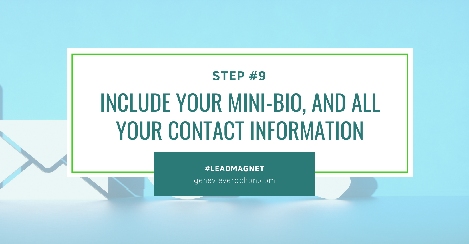 include your contact information on your coaching lead magnet