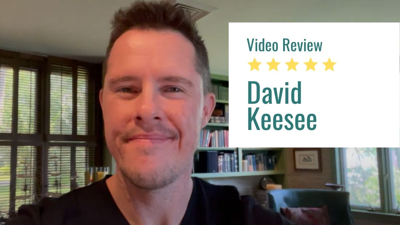 David Keesee Testimonial
