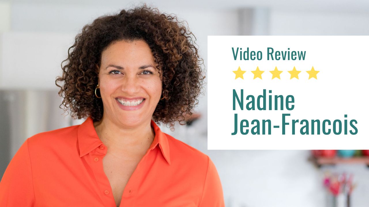 Nadine Jean-Francois Testimonial